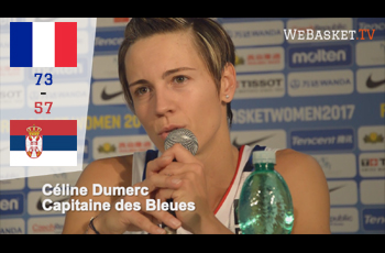Céline Dumerc après France-Serbie