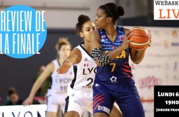 Preview de la FINALE LFB en direct