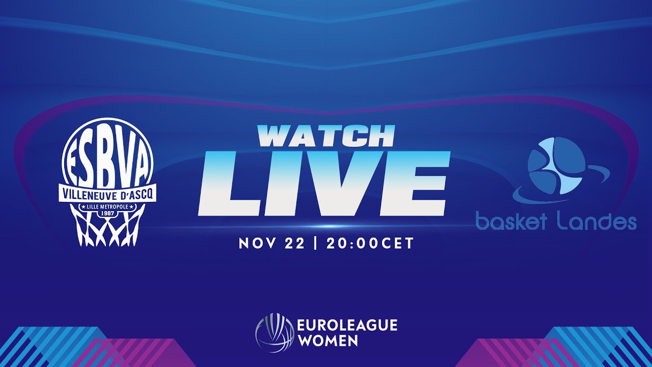 Live ESBVA Lille Métropole vs Basket Landes mercredi 22/11/23 à 20h